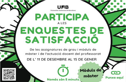 Imatge on informa ja estan obertes les enquestes de satisfacció de graus.